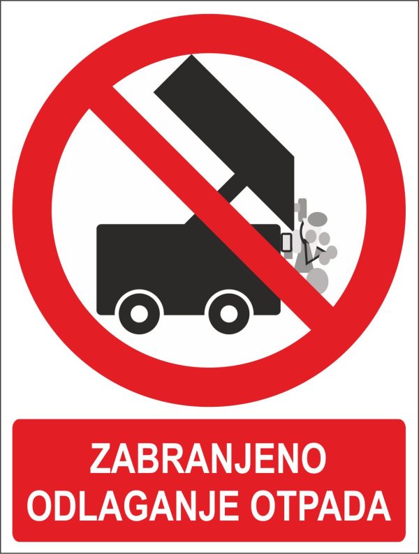 ZABRANJENO ODLAGANJE OTPADA